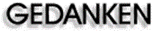 GEDANKEN